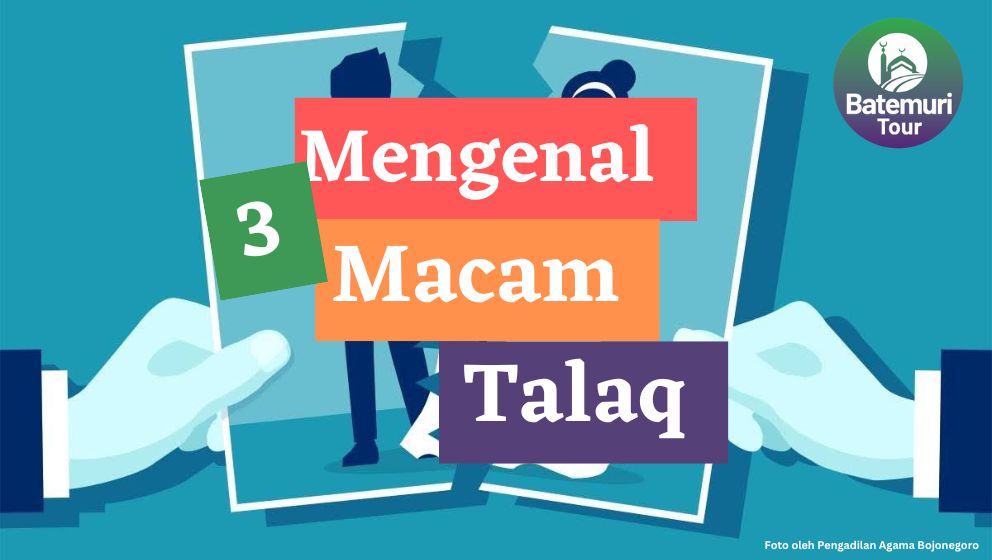 Mengenal 3 Macam Talaq Dalam Islam